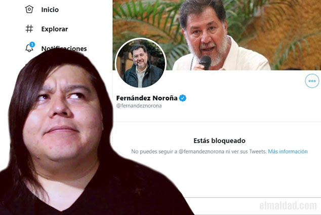 El Maldad bloqueado por el diputado federal Fernández Noroña en Twitter.