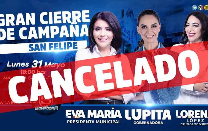 Cierre de campaña del PAN en San Felipe fue cancelado.