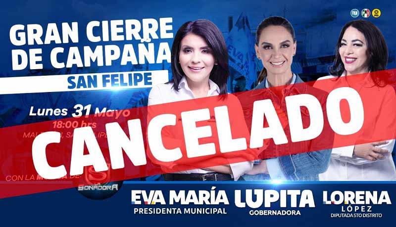 Cierre de campaña del PAN en San Felipe fue cancelado.