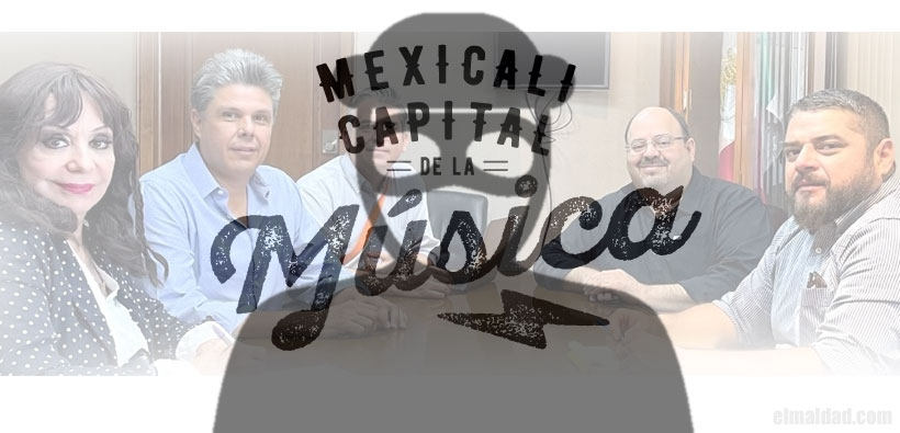 Mexicali capital de la música.
