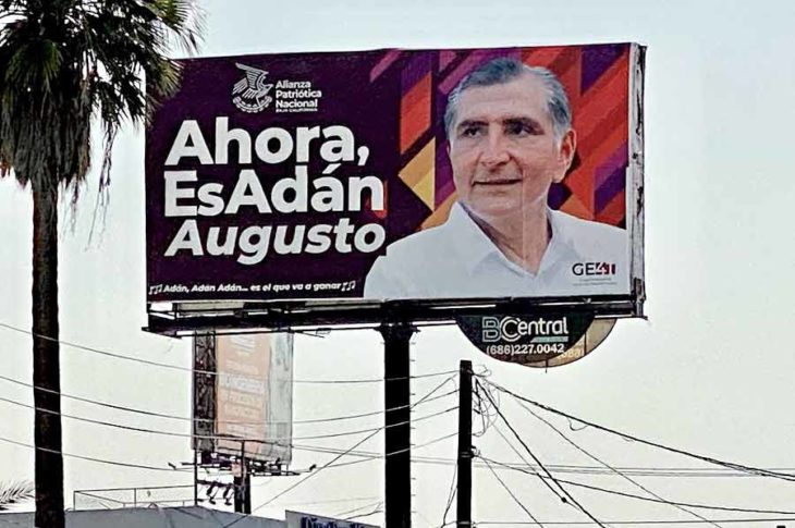 Espectacular de Adán Augusto en Mexicali.
