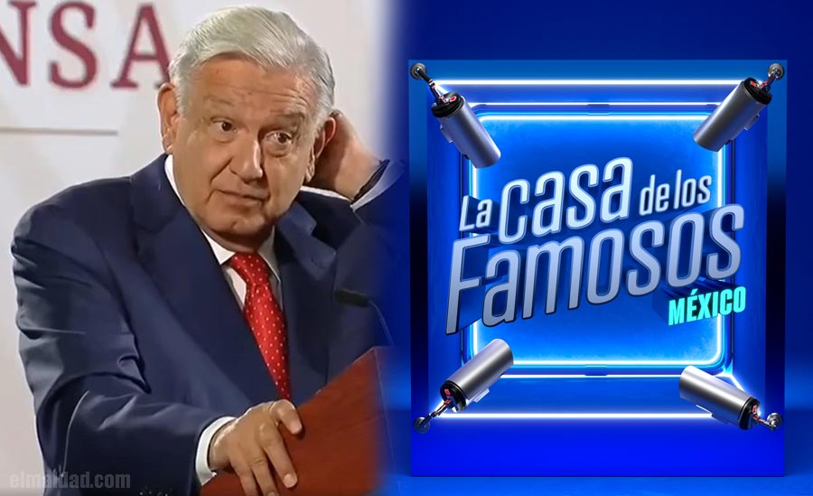 AMLO y La Casa De Los Famosos.