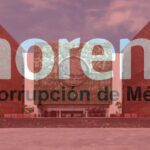 San Lázaro y Morena, la corrupción de México.