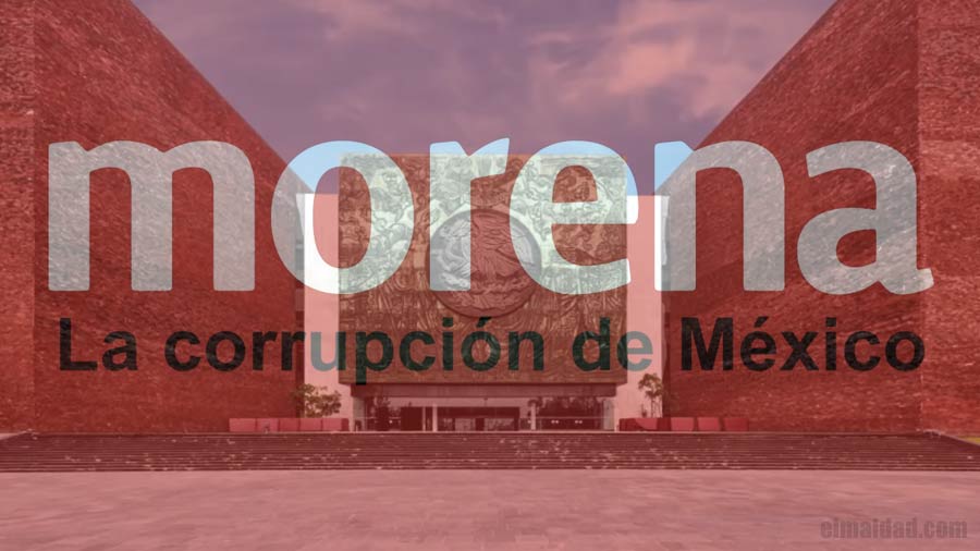 San Lázaro y Morena, la corrupción de México.