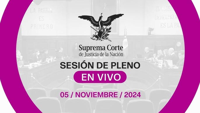 Suprema Corte de Justicia de la Nación en sesión en YouTube.