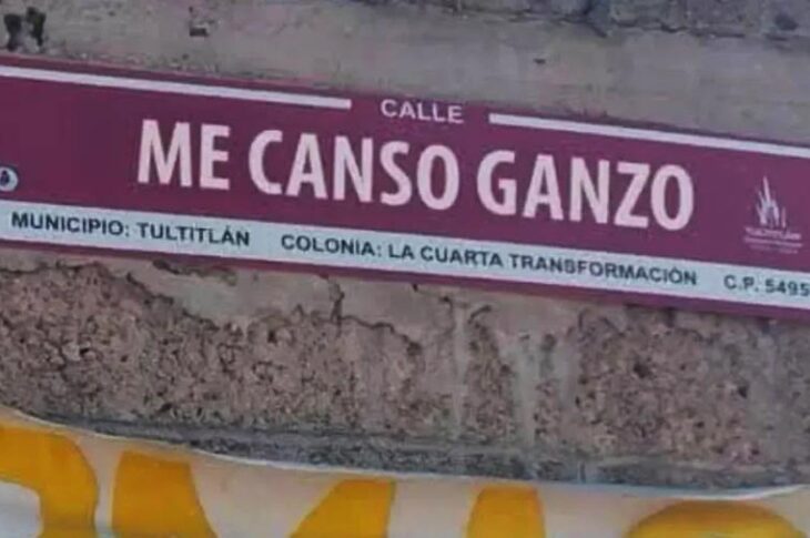 Calle "me canso ganzo".