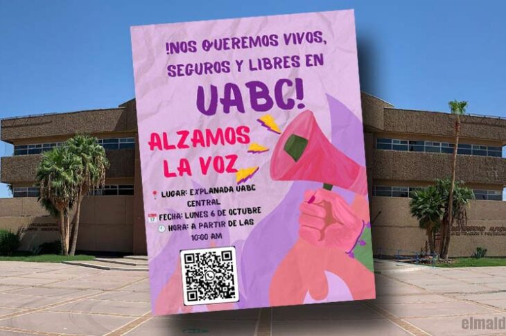 Explanada de la UABC y el flyer convocando a manifestación.