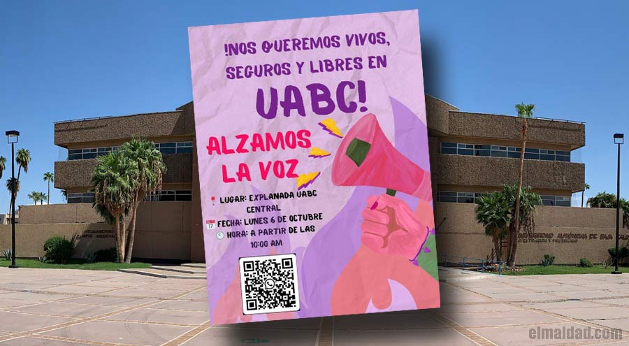 Explanada de la UABC y el flyer convocando a manifestación.