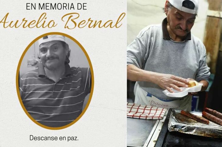 Aurelio Bernal de Aurelios Hot Dogs. Descanse en paz.